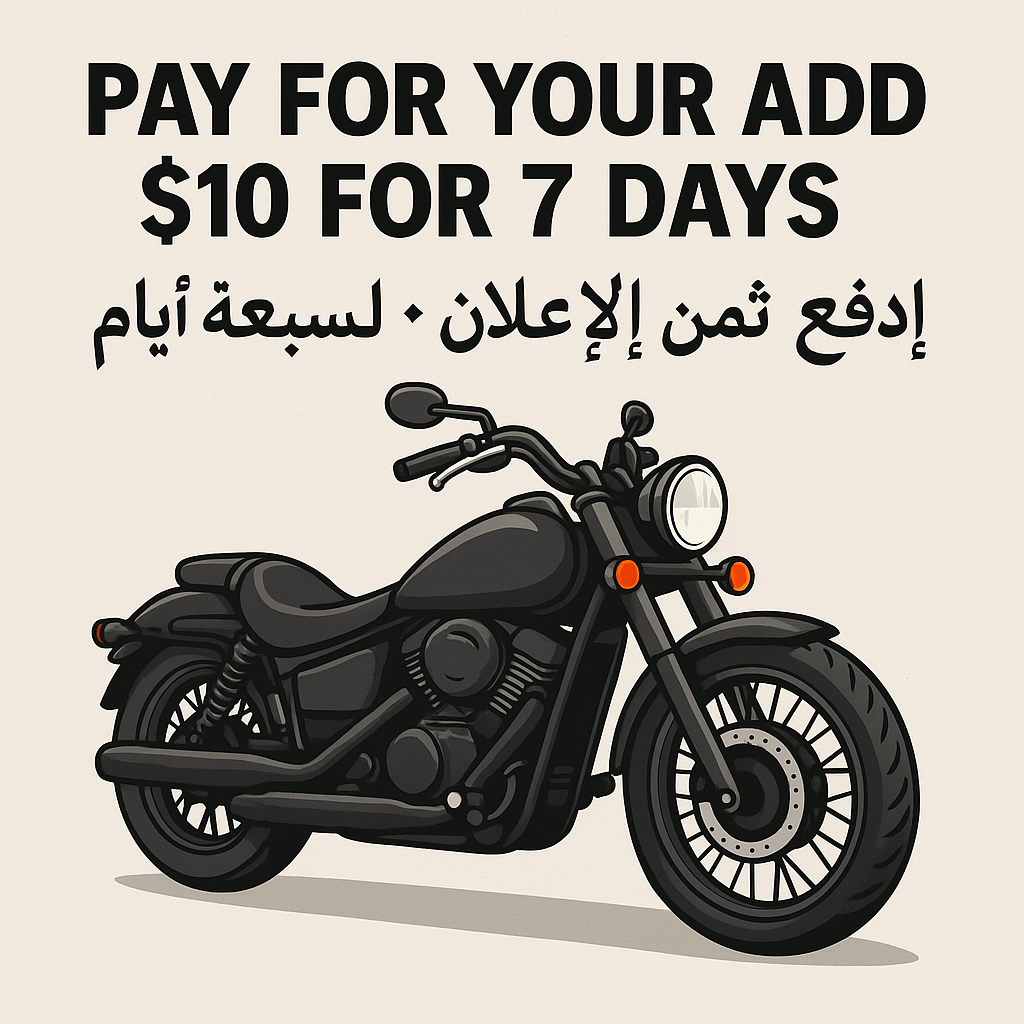 MOTORCYCLE LISTING FEE-إدفع ثمن الإعلان ١٠ دولار لسبعة أيام